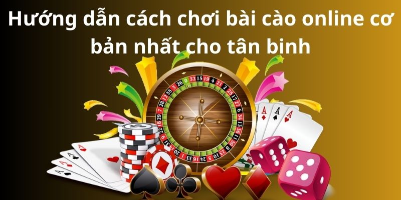 Hướng dẫn cách chơi bài cào online cơ bản nhất cho tân binh